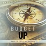Budget Up - Shanice Dunkley Sinclair - 9798822979307