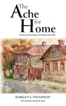 The Ache for Home - Barkley S. Thompson - 9798822987784