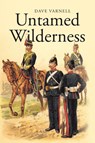 Untamed Wilderness - Dave Varnell - 9798823025515