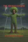 The Wicked Storm - David Sinclair Arnold - 9798823057035