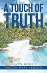 A Touch of Truth - Kristin Mers Henson - 9798823065429