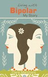 Living with Bipolar - Clare Marchant - 9798823082266