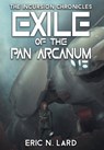 Exile of the Pan Arcanum - Eric N. Lard - 9798823206297