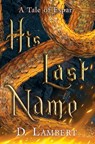 His Last Name - D. Lambert - 9798823206327