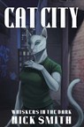 Cat City - Nick Smith - 9798823207164