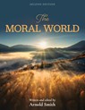 The Moral World - Arnold Smith - 9798823329224