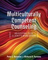 Multiculturally Competent Counseling - Peter J. Boccone ; Richard Parsons - 9798823349468
