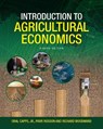 Introduction to Agricultural Economics - Jr. Oral Capps ; Parr Rosson ; Richard T. Woodward - 9798823356428