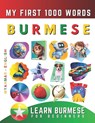 Learn Burmese for Beginners, My First 1000 Words: Bilingual Myanmar - English Language Learning Book for Kids & Adults - Effie Delarosa - 9798837118876