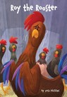 Roy the Rooster - Jess Phillips - 9798838853424
