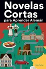 Novelas Cortas para Aprender Aleman - Hans Fischer - 9798840026779