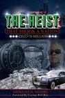The Heist That Shook A Nation: One In 70 Million - Rick Ross - 9798841248095