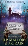 Colonial Corpses - H P Mallory ; J R Rain - 9798841657811