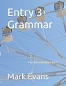 Entry 3 Grammar - Mark Evans - 9798842913633