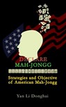 Declare Mah-Jongg - Maggie J Rusty ; Yan Li Donghai - 9798843723965
