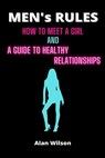 Men's Rules - Alan Wilson - 9798846093485