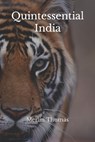 Quintessential India - THOMAS,  Merlin - 9798846621787