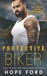 Protective Biker - Hope Ford - 9798846903197