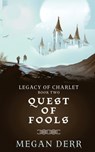 Quest of Fools - Megan Derr - 9798852676320