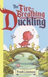 Fire-Breathing Duckling - Frank Cammuso - 9798855195392