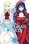 The Holy Grail of Eris, Vol. 9 (manga) - Alice Prowse ; Hinase Momoyama ; Kujira Tokiwa ; Yu-Nagi Yu-Nagi - 9798855400557