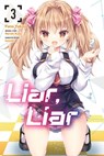 Liar, Liar, Vol. 3 (manga) - Amethyst Xuan ; Funa Yukina ; Haruki Kuou ; Kevin Gifford - 9798855403237