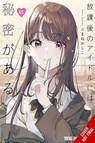 Everyone's Darling Has a Secret, Vol. 1 - AMANEKASHIKO ; Christine Dashiell ; Katie Blakeslee - 9798855404739