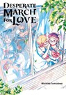 Tomizawa, M: Desperate March for Love - Michika Tomizawa - 9798855411348
