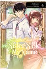In Another World, My Sister Stole My Name, Vol. 4 - Jan Cash ; Kotoko Kotoko ; Madeleine Jose ; NiKrome NiKrome - 9798855415667