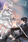Thou, as My Knight, Vol. 1 - Hino ; Rintaro Hatake ; Zoe Womack - 9798855418620