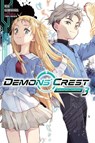 Demons' Crest, Vol. 3 (Light Novel): Demonspawn Awakening - Reki Kawahara - 9798855422412