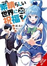 Konosuba: God's Blessing on This Wonderful World!, Vol. 20 (manga) - Kevin Steinbach ; Kurone Mishima ; Masahito Watari ; Natsume Akatsuki - 9798855423150