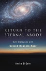 Return to the Eternal Abode - Seyyed Hossein (University Professor of Islamic Studies Nasr ; Amira El-Zein - 9798855800784