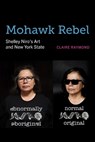 Mohawk Rebel - Claire Raymond - 9798855800890