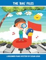 The 'BAG' Files: A Beginner Piano Mystery - Susan Leigh - 9798856546261