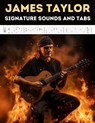 James Taylor: Signature Sounds and Tabs - Hajiba El Kahia - 9798860392892