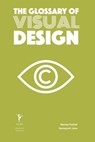 The Glossary of Visual Design - Damayanti Jena - 9798860394889