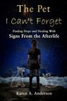 Anderson, K: Pet I Can't Forget - Karen A Anderson - 9798862507737