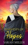 Harvests of Hopes - Sarah Miller - 9798863471433