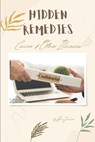 Hidden Remedies: Cancer & Other Illnesses - Rene Jackson - 9798863760261