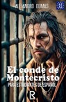 El conde de Montecristo para estudiantes de español. Nivel A1-A2 Principiantes - Alejandro Dumas - 9798865036906