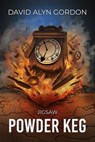 Jigsaw: Powder Keg: An Adventure in Time and History - David Alyn Gordon - 9798867039547