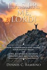 Bambino, D: L.A.S.I.R. Me, Lord! - Dennis C. Bambino - 9798868507991