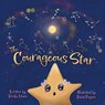 The Courageous Star - Brooke Hiura - 9798868512827