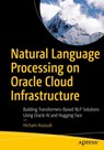 Natural Language Processing on Oracle Cloud Infrastructure - Hicham Assoudi - 9798868810725