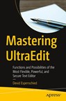 Mastering UltraEdit - Devid Espenschied - 9798868811593