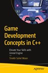 Game Development Concepts in C++ - Sheikh Sohel Moon - 9798868813986