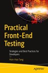 Practical Front-End Testing - Hsin-Hao Tang - 9798868814501