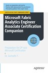 Microsoft Fabric Analytics Engineer Associate Certification Companion - Dr. Gomathi S - 9798868815478