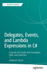 Delegates, Events, and Lambda Expressions in C - Vaskaran Sarcar - 9798868820922